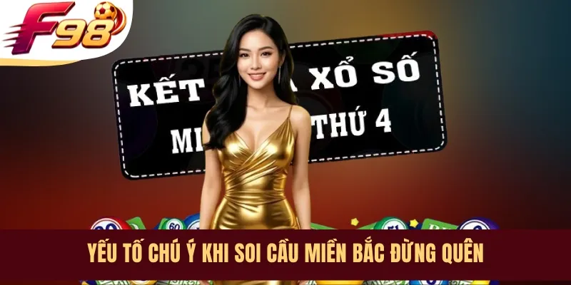 Yếu tố chú ý khi soi cầu miền Bắc đừng quên